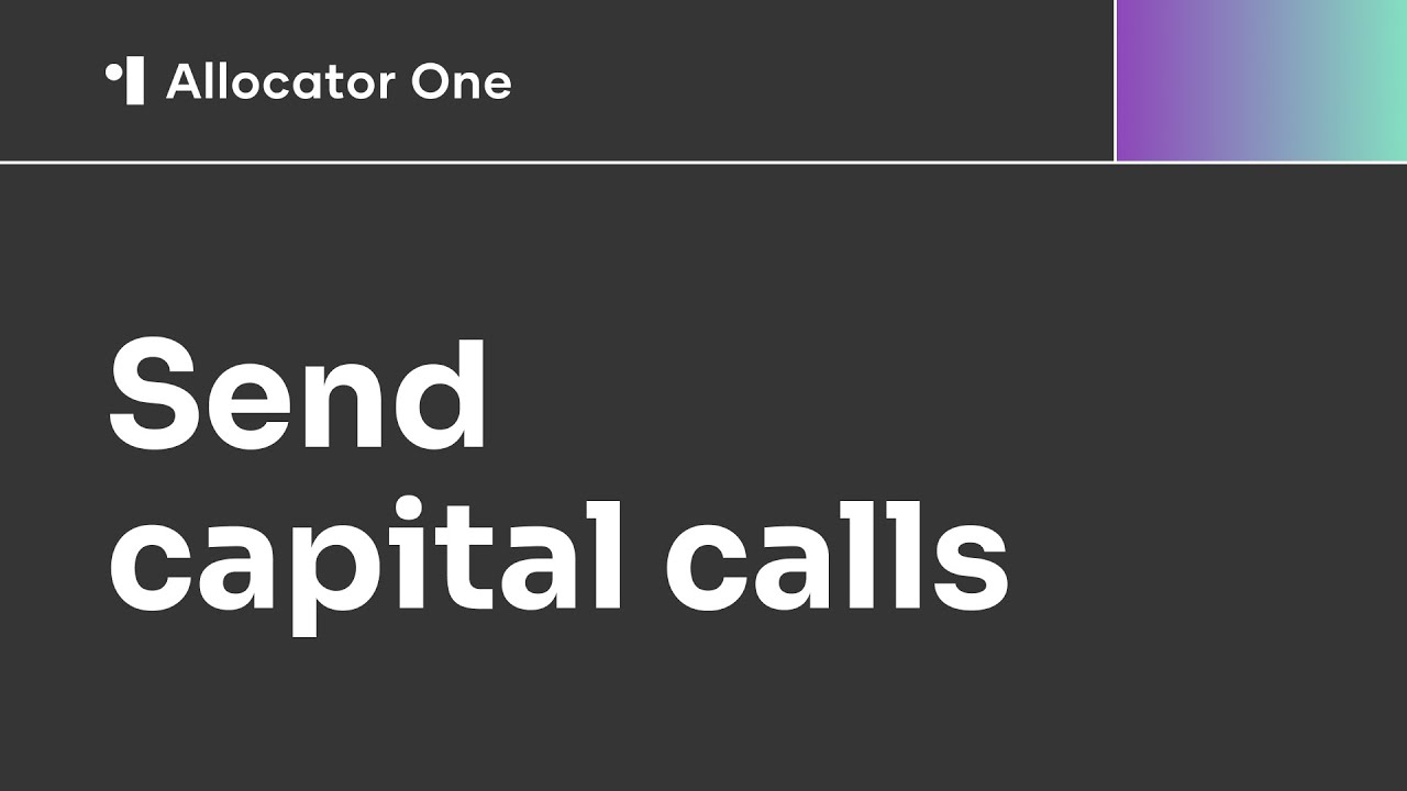 Send Capital Calls